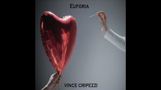 Euforia  Vince Cripezzi [upl. by Dihahs326]