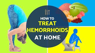 How to Treat Hemorrhoids at Home  100 PROVEN to WORK   Best For Hemorrhoids amp Piles [upl. by Lazare]