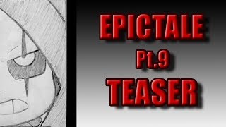 Epictale Episode 9 Teaser [upl. by Georg]