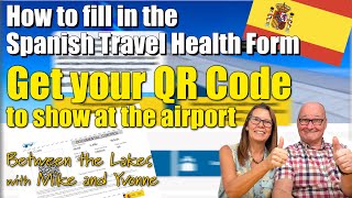 How to fill in the Spanish Passenger Travel Locator Health Form  Sept 2021 Torrevieja Costa Blanca [upl. by Irrot]