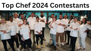 Top Chef 2024 Contestants on Bravo [upl. by Rosabel]