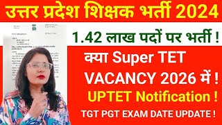 UP SUPER TET VACANCY UPDATE NEWS Today  UP SUPER TET Notification Update  UPTET Notification कब [upl. by Ninel]