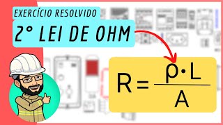 Como usar a 2 lei de ohm  Exercícios resolvidos [upl. by Samira]