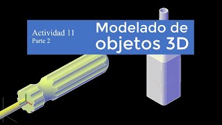 Actividad 11 Modelado de objetos tridimensionales Parte 2 modelado de obj de Diseño Industrial [upl. by Justina787]