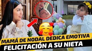 ¡Mamá de Nodal se desborda de amor en el primer cumple de Inti Le dedicó una emotiva felicitación 🎉 [upl. by Atsahs]