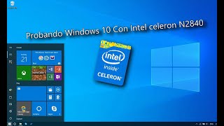 Probando Windows 10  2004  Con intel celeron N2840 [upl. by Meredithe]