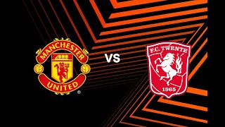 Manchester United vs FC Twente Enschede 🔴Live Match Today⚽🎬 [upl. by Sillyrama453]