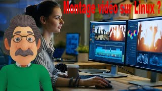 Montage vidéo sur Linux je compare [upl. by Colston969]