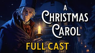 A Christmas Carol Audiobook Full Cast Charles Dickens Dramatization Different Voices Radio Play [upl. by Oscar]