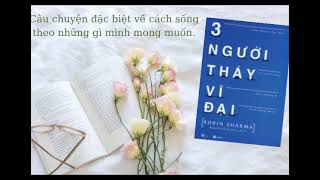 full sách quot3 NGƯỜI THẦY VĨ ĐẠIquot Những bài học sâu sắc thay đổi cuộc đời [upl. by Pauli]