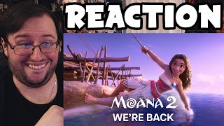 Gors quotMOANA 2 Were Back Official Trailerquot REACTION [upl. by Omland]