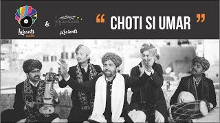 Choti si Umar  Rajasthani Folk Song  Inroots Music [upl. by Celestyna15]