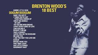 Brenton Wood  Oogum Boogum Official Visualizer  from 18 BEST [upl. by Gradeigh553]