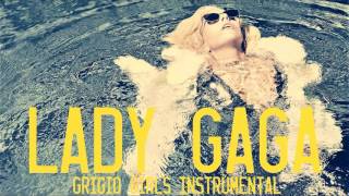 Lady Gaga  Grigio Girls Instrumental [upl. by Alletnahs]