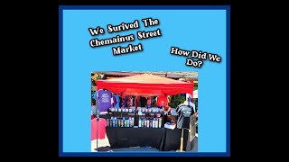 We Survived The Chemainus Street Market How Did We Do [upl. by Labana592]