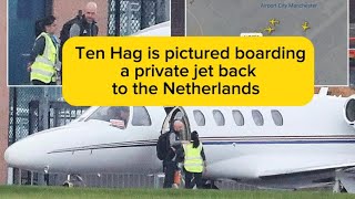 Erik ten Hag is pictured boarding a private jet back to the Netherlands tenhag manchesterunited [upl. by Nonregla]