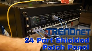 TrendNet 24 Port Shielded 1U Patch Panel Into My Home Lab Build [upl. by Cleasta]