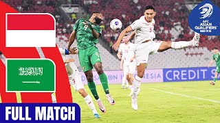 Indonesia vs Saudi Arabia  Full Match  AFC Asian Qualifiers™ Road to 26 [upl. by Oeht310]