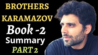 Brothers Karamazov  Book 2 SummaryPart 2 [upl. by Ahsyt361]