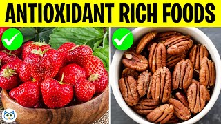 10 High Antioxidant Foods That You Need To Add To Your Diet [upl. by Arv]