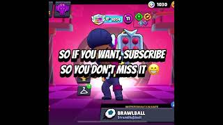 Subscribe if you dont wanna miss the viedeo😄 brawlstars new youtubeshorts viedo shorts [upl. by Andee]