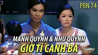 Như Quỳnh amp Mạnh Quỳnh  Giờ Tí Canh Ba Song Ngọc PBN 74 [upl. by Nera]