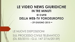 dl 83 2015 il processo civile telematico [upl. by Navis]