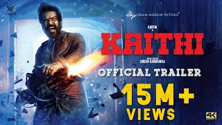 Kaithi  Official Trailer  Karthi  Lokesh Kanagaraj  Sam CS  S R Prabhu  4K [upl. by Mooney]