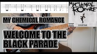 My Chemical Romance  Welcome To The Black Parade  Bass Cover With TABS [upl. by Hilton116]