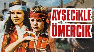 Ayşecikle Ömercik  HD Tek Parça [upl. by Agneta]