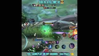 CICI IS STILL META MLBB🔥 mlbbshorts mlbbhighlights highlights mlbb shorts [upl. by Eanehs]