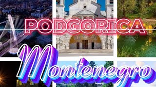 PODGORICA MONTENEGRO travel Tips KNOW BEFORE YOU GO [upl. by Tloc]