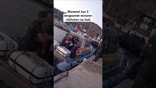 Momenti kur 2 emigrantet minoren rikthehen ne Itali [upl. by Bill]