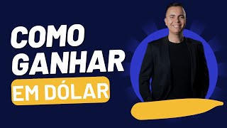 Como ganhar em dólar [upl. by Alissa529]