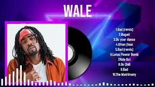 Greatest Hits Collection 2024 by Wale Perfect for Any Music Lover [upl. by Ikeda]