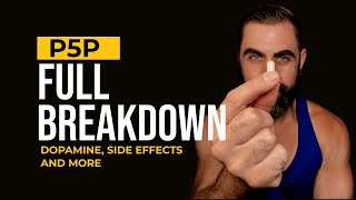 P5P FULL BREAKDOWN Dopamine God Drug  Risk Profile [upl. by Braynard]