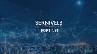 Sernivel3  FORTINET [upl. by Retniw]