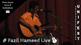 Unifest Live Concert  Fazil Hameed  Fern tapes unplugged  Fern studio [upl. by Ellehcin755]