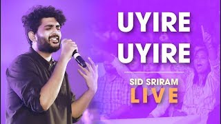 Sid Sriram live  Uyire Uyire  Rhythm 2019 [upl. by Vokaay]