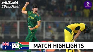 Australia vs South Africa World Cup 2023 Semi Final Highlights  AUS vs SA Semi Final Highlights [upl. by Malamud559]