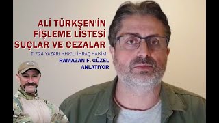 Ali Türkşenin fişleme listesi suçlar ve cezalar [upl. by Elleinod840]