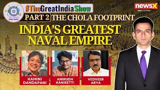 The Great India Show Chola Dynasty  Indias Greatest Maritime Empire [upl. by Bezanson407]