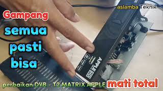 memperbaiki STB set box MATRIX mati total Repairing a completely dead set box matrix [upl. by Gilman]