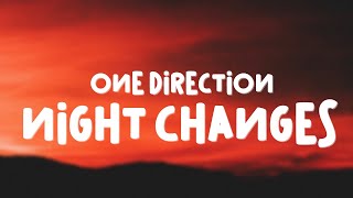 One Direction  Night Changes Lyrics [upl. by Naget]