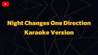 Night Changes One Direction Karaoke Version [upl. by Asiole]