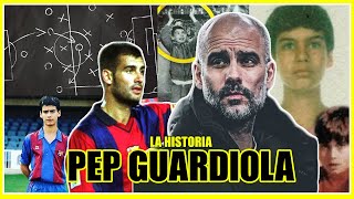 EL HOMBRE QUE CAMBIÓ EL FÚTBOL  Pep Guardiola La Historia [upl. by Lot]