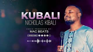 Nicholas kibali  Kubali official audio [upl. by Tavi]