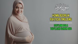 Homiladorlik paytida tinglang ❤️ Soglom bola tugilishi uchun Duo [upl. by Hgielak]