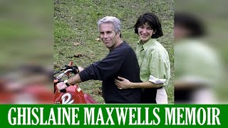 Ghislaine Maxwells Memoir Behind Bars Revelations [upl. by Ronnholm831]