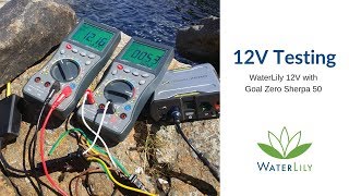 WaterLily 12V Testing with Goal Zero Battery Bank [upl. by Schubert630]